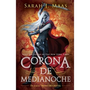 Corona de Medianoche / Crown of Midnight - (Trono de Cristal / Throne of Glass) by  Sarah J Maas (Paperback) - 1 of 1