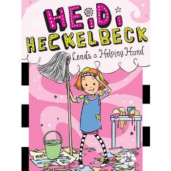 Heidi Heckelbeck Lends a Helping Hand -  (Heidi Heckelbeck) by Wanda Coven (Paperback)