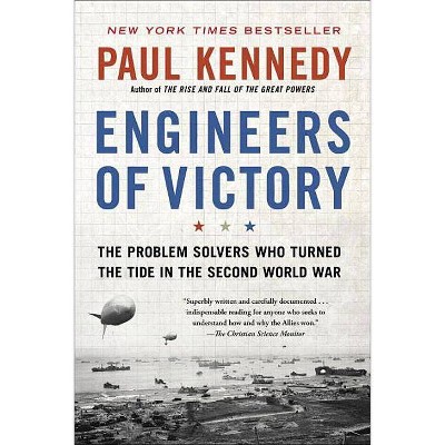 Engineers of Victory - by  Paul Kennedy (Paperback)