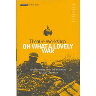 Oh What a Lovely War - (Modern Classics) (Paperback)