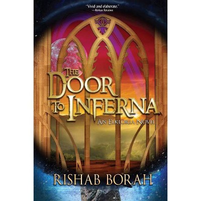 The Door to Inferna - by  Rishab Borah (Paperback)