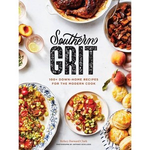 Southern Grit - by  Kelsey Barnard Clark (Hardcover) - 1 of 1