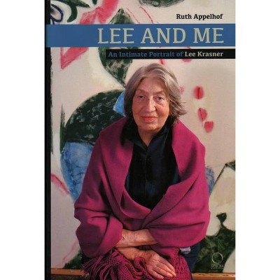 Lee and Me - by  Ruth Appelhof (Hardcover)