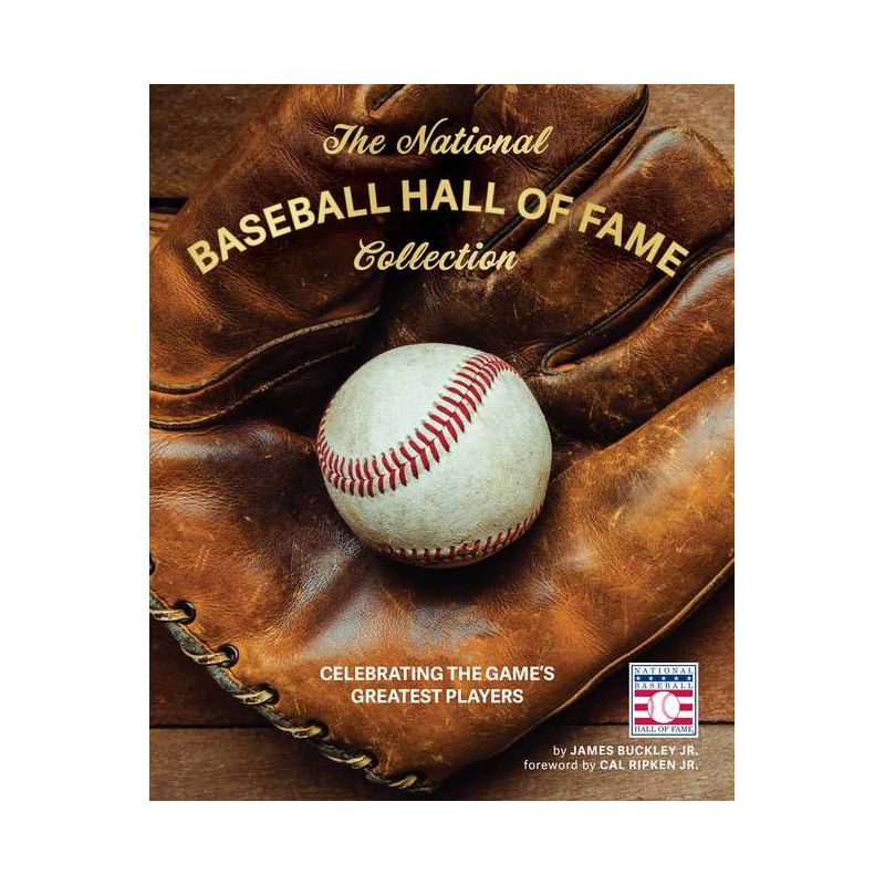 The National Baseball Hall of Fame Collection - by James Buckley (Hardcover), 1 of 2