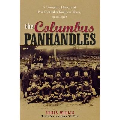 The Columbus Panhandles - by  Chris Willis (Paperback)