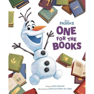 Frozen 2: One for the Books - by  Disney Books (Hardcover)