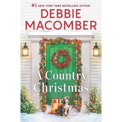 A Country Christmas - (Heart of Texas) by  Debbie Macomber (Paperback)