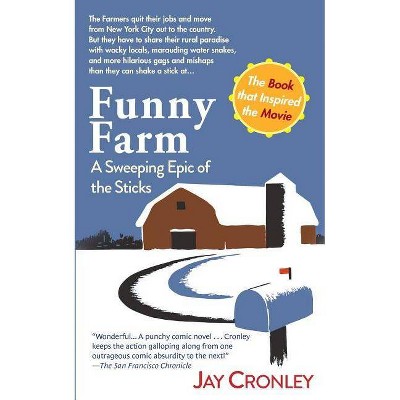 Funny Farm - by  Jay Cronley (Paperback)