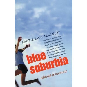 Blue Suburbia - by  Laurie Albanese (Paperback) - 1 of 1