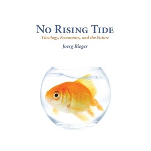 No Rising Tide - by  Joerg Rieger (Paperback) - 1 of 1
