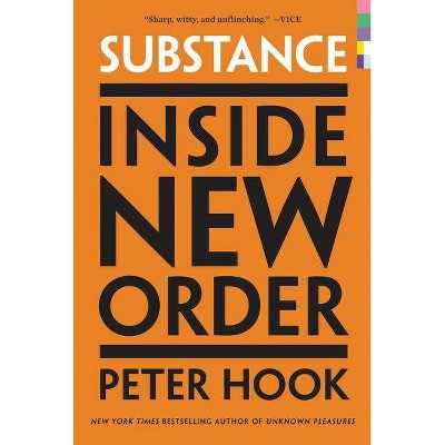 Substance - by  Peter Hook (Paperback)