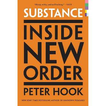 Substance - by  Peter Hook (Paperback)