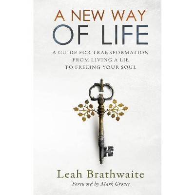 A New Way of Life - by  Leah Brathwaite (Paperback)