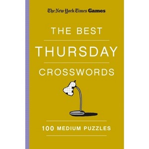 New York Times Games the Best Thursday Crosswords: 100 Medium Puzzles - (Paperback) - 1 of 1