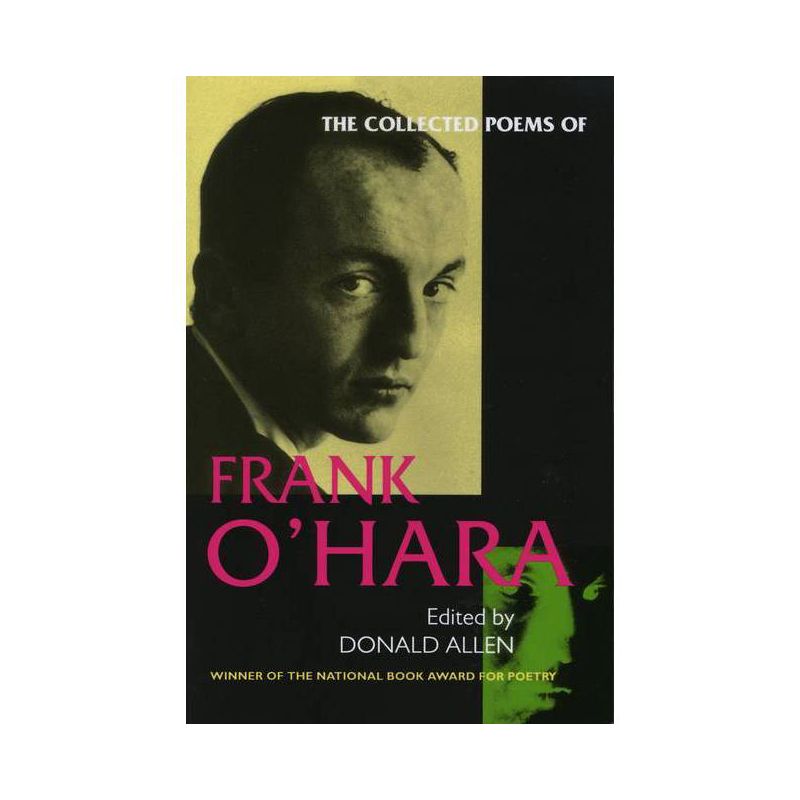 The Collected Poems of Frank O'Hara - (Paperback), 1 of 2