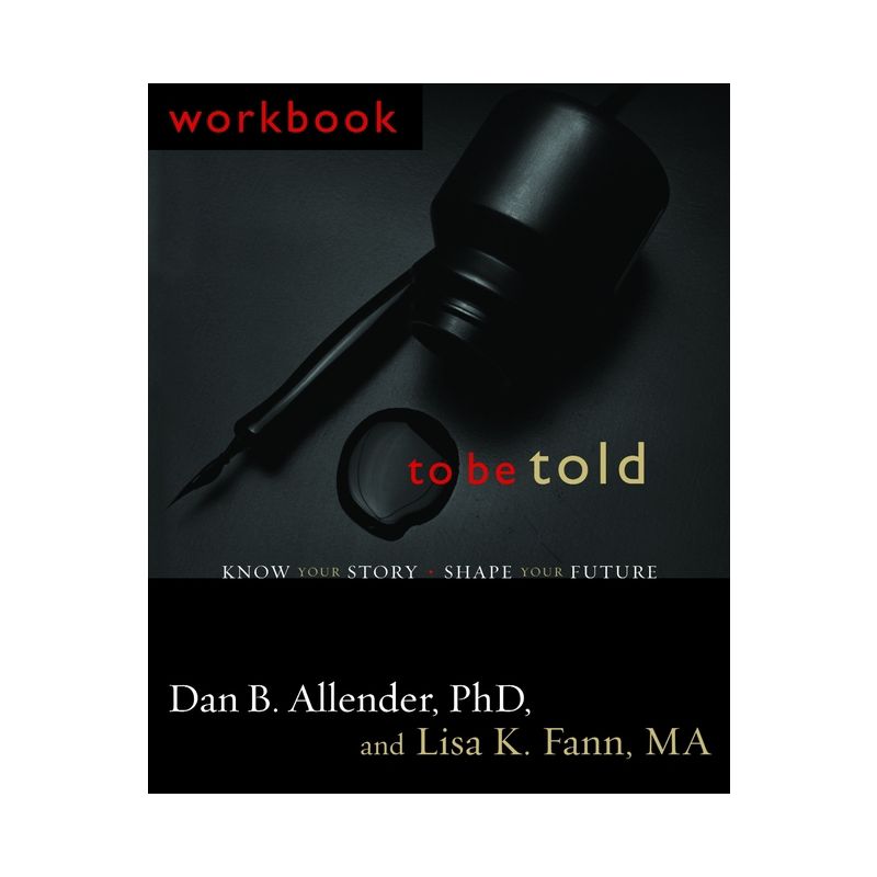 To Be Told - by  Dan B Allender (Paperback), 1 of 2