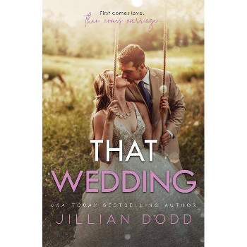 That Wedding - (That Boy) by Jillian Dodd