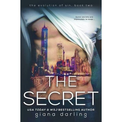 The Secret - (Evolution of Sin) by  Giana Darling (Paperback)