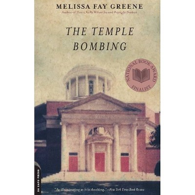 The Temple Bombing - by  Melissa Fay Greene (Paperback)