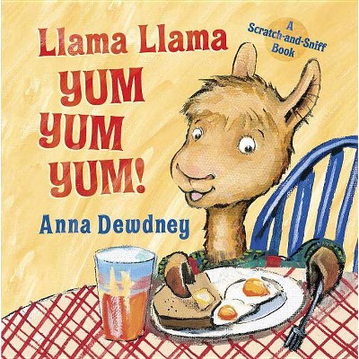 Llama Llama Yum Yum Yum - by Anna Dewdney (Board Book)