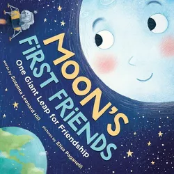 Moon's First Friends - by Susanna Leonard Hill