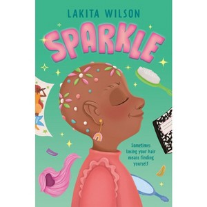 Sparkle - by  Lakita Wilson (Hardcover) - 1 of 1