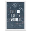 13" x 19" Out of this World Motivational Quotes Framed Wall Art Blue - Olivia's Easel: Inspirational Decor, Modern Typography - 2 of 4