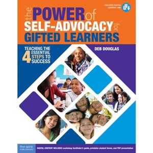 The Power of Self-Advocacy for Gifted Learners - (Free Spirit Professional(r)) by  Deb Douglas (Paperback) - 1 of 1