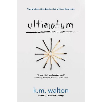 Ultimatum - by  K M Walton (Paperback)