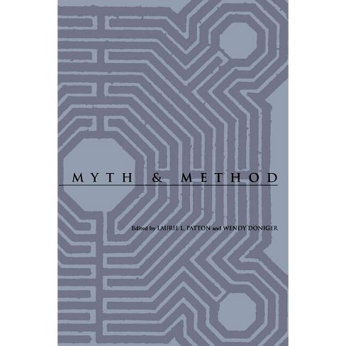 Myth And Method - (studies In Religion And Culture) By Laurie L Patton &  Wendy Doniger (paperback) : Target