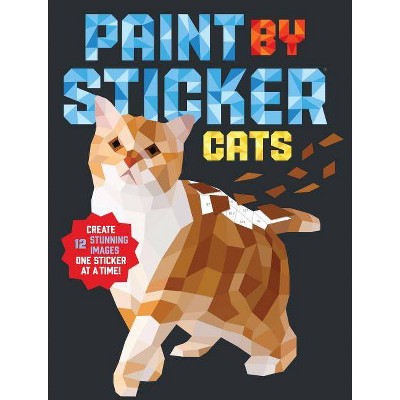 Paint By Sticker Adult Coloring Book: Create 12 Masterpieces One Sticker At  A Time! By Workman Publishing (paperback) : Target