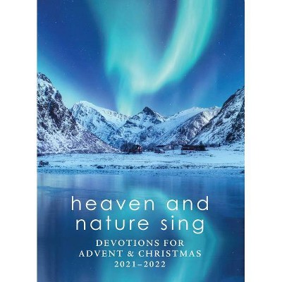 Heaven and Nature Sing - (Paperback)