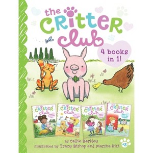The Critter Club 4 Books in 1! #3 - by  Callie Barkley (Hardcover) - 1 of 1