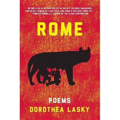  Rome - by  Dorothea Lasky (Paperback) 