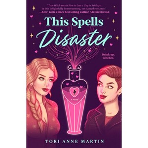 This Spells Disaster - by  Tori Anne Martin (Paperback) - 1 of 1