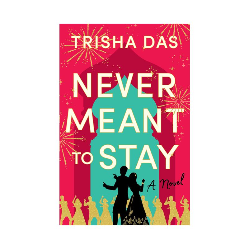 Never Meant to Stay - by  Trisha Das (Paperback), 1 of 2