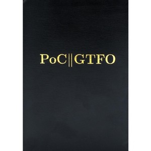 Poc or Gtfo - by  Manul Laphroaig (Hardcover) - 1 of 1