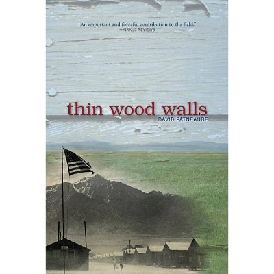 Thin Wood Walls - by  David Patneaude (Paperback)