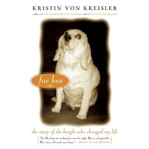 For Bea - by  Kristin Von Kreisler (Paperback) - 1 of 1