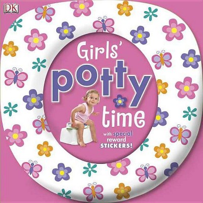 Girls' Potty Time - by  DK (Mixed Media Product)