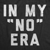 Toddler Funny T Shirts In My No Era Sarcastic Graphic Novelty Tee For Young Kids - Crazy Dog Toddler T Shirt - 2 of 4