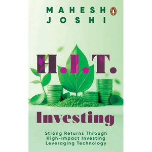 H.I.T. Investing - by  Mahesh Joshi (Hardcover) - 1 of 1