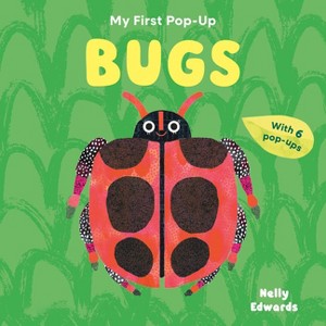 My First Pop-Up: Bugs - by  Natasha Durley (Hardcover) - 1 of 1