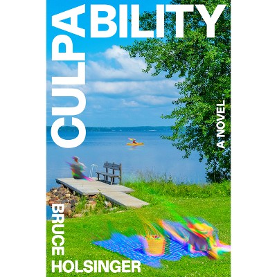 Culpability - by  Bruce Holsinger (Hardcover)