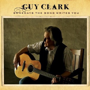 Guy Clark - Somedays The Song Writes You (Birchwood Vinyl) (Colored Vinyl Limited Edition) - 1 of 1