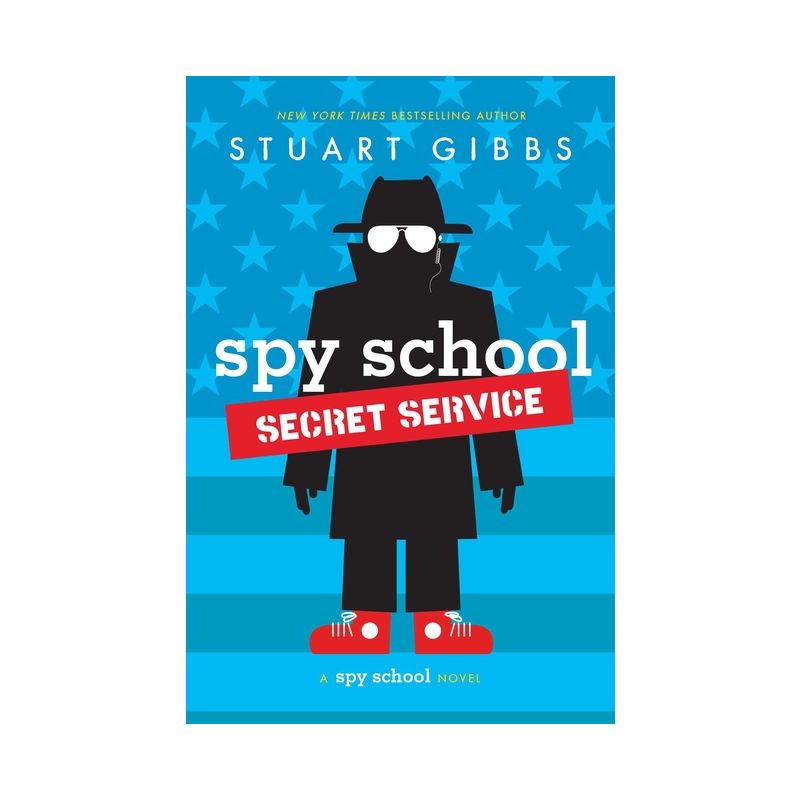 Spy School Secret Service - by  Stuart Gibbs (Hardcover), 1 of 2