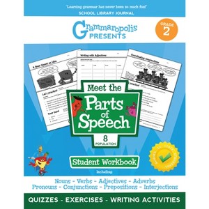 The Parts of Speech Workbook, Grade 2 - (Grammaropolis Grammar Workbooks) by  Coert Voorhees & Grammaropolis (Paperback) - 1 of 1