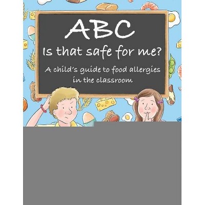 Abc Is That Safe for Me? - by  Diane Lynn Marunczak (Paperback)