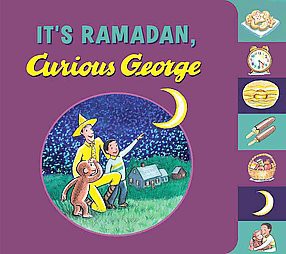 It's Ramadan, Curious George - by H A Rey & Hena Khan (Board Book)