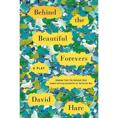 Behind the Beautiful Forevers - by  David Hare (Paperback)